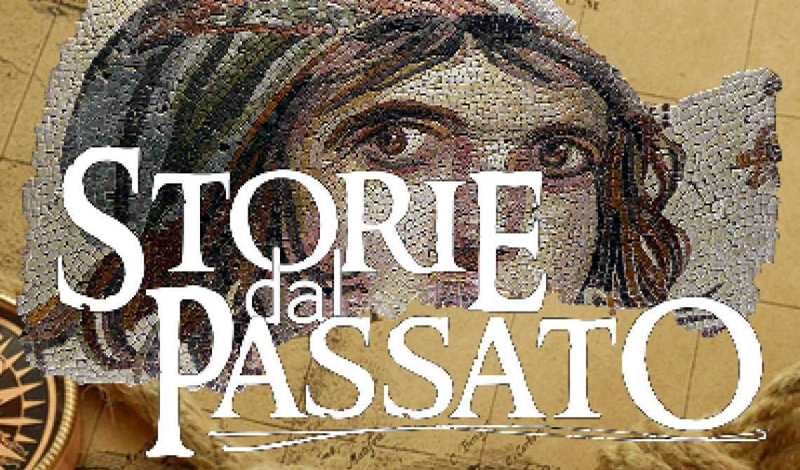Rassegna "Storie dal Passato"