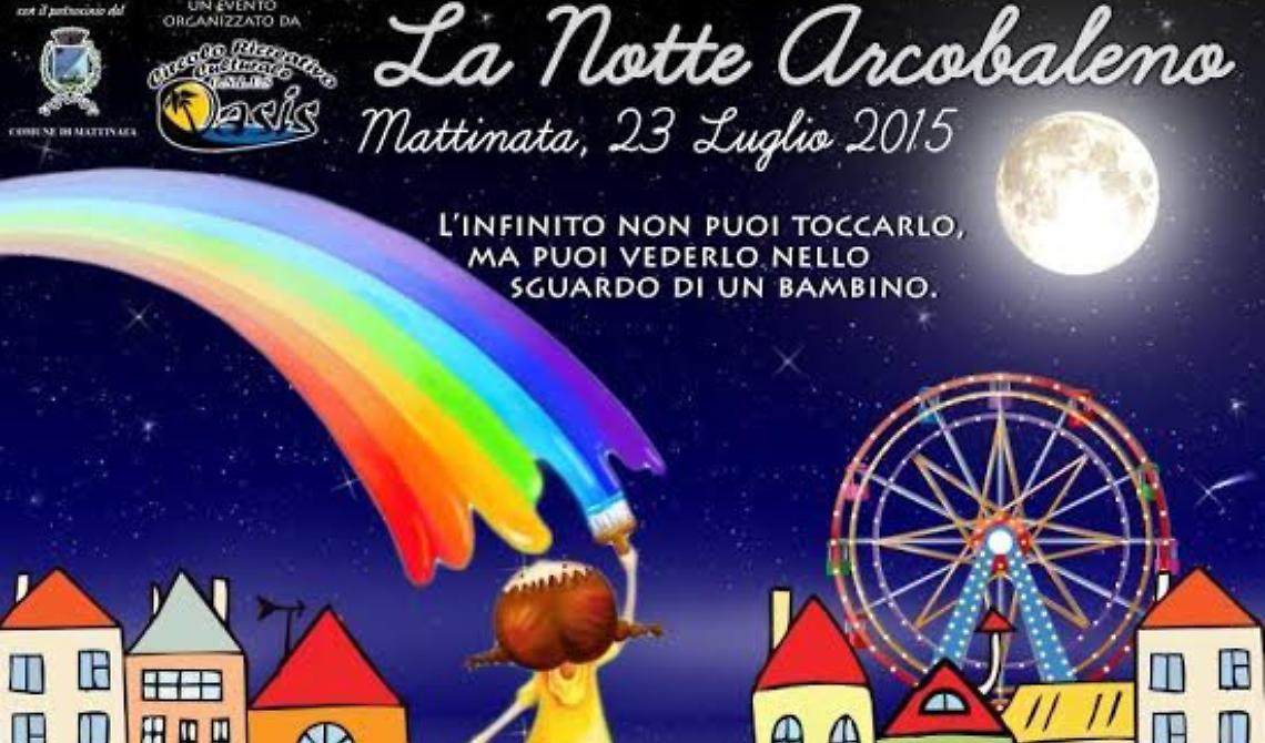 Domani a Mattinata sarà una "Notte Arcobaleno"