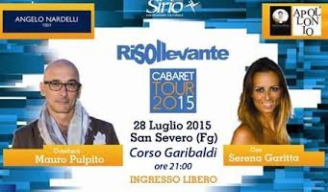 “Risollevante Cabaret” fa tappa a San Severo