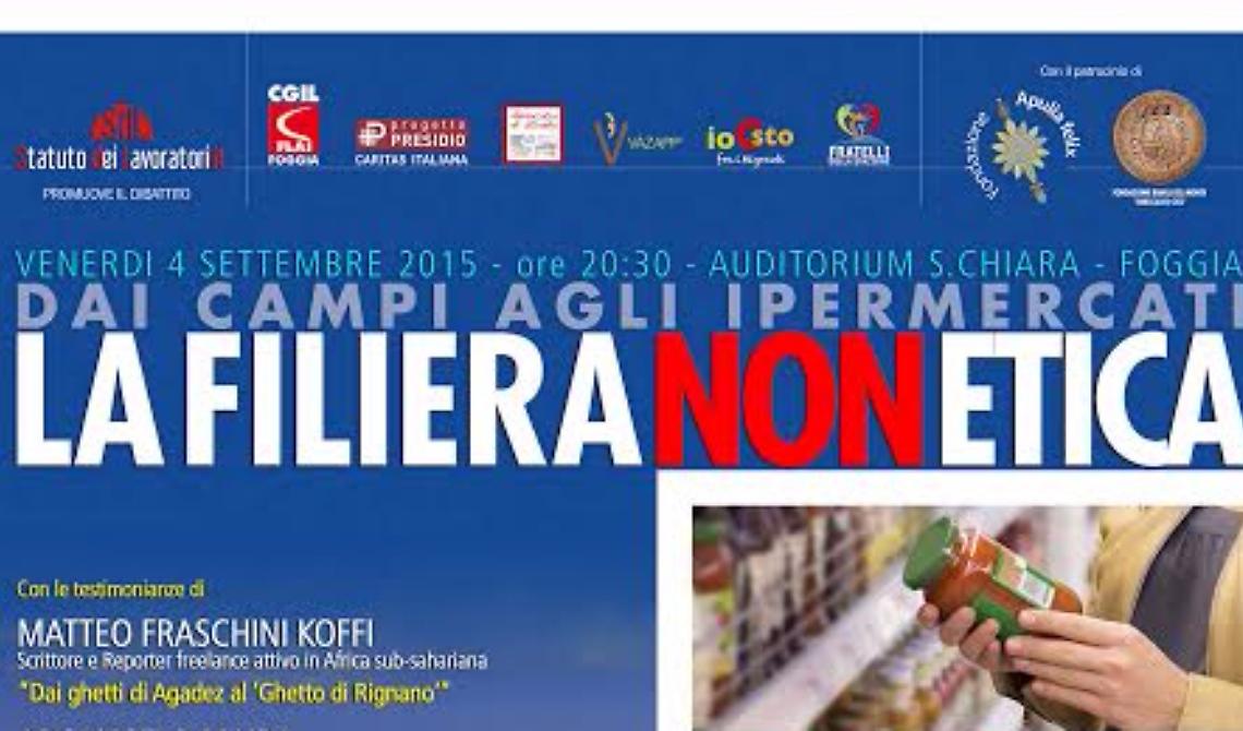 A Foggia "Dai campi agli ipermercati. La filiera non etica"