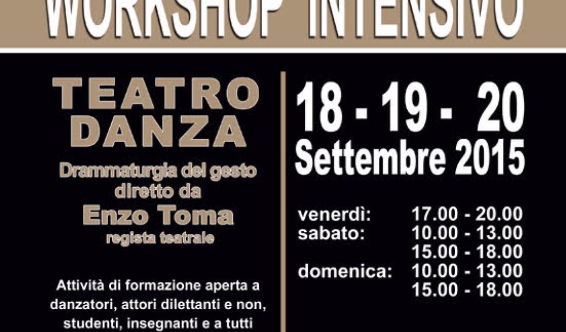 Arriva il workshop di teatro-danza diretto da Enzo Toma