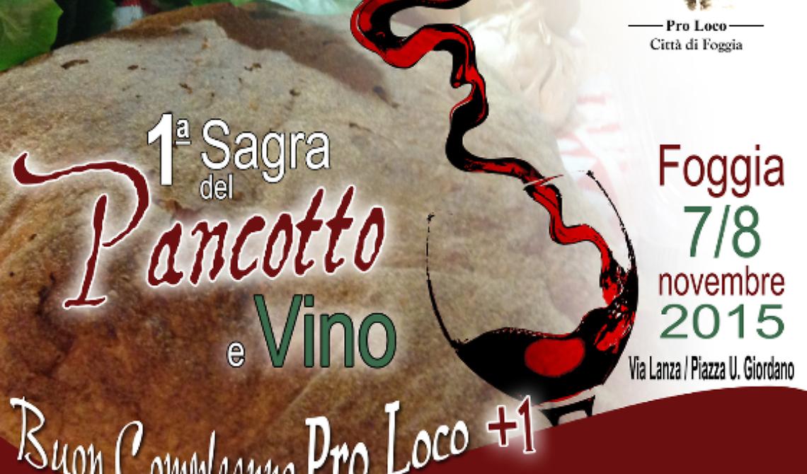 A Foggia la 1^ sagra del vino e del pancotto