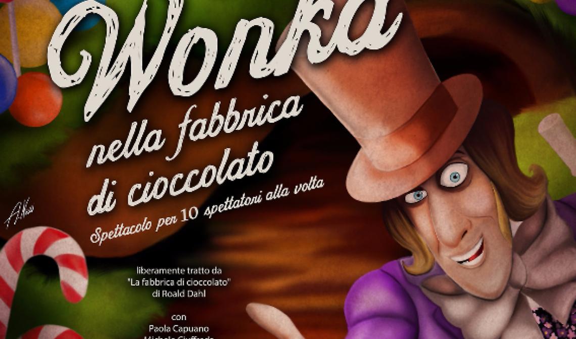 Siete pronti per visitare la Fabbrica di cioccolato di Willy Wonka? Con il Teatro dei Limoni si può!