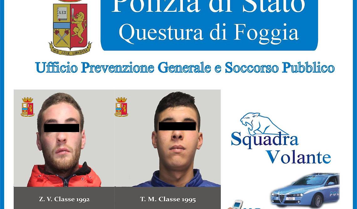 Tentano di rapinare clienti di una pizzeria, la Polizia interviene e arresta un foggiano e un marocchino