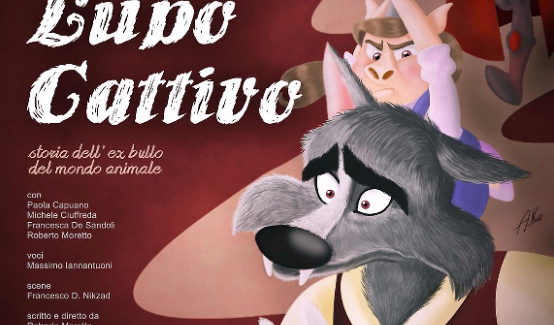 TdL, "Il mio nome è Cattivo, Lupo Cattivo - storia dell'ex bullo delle favole"
