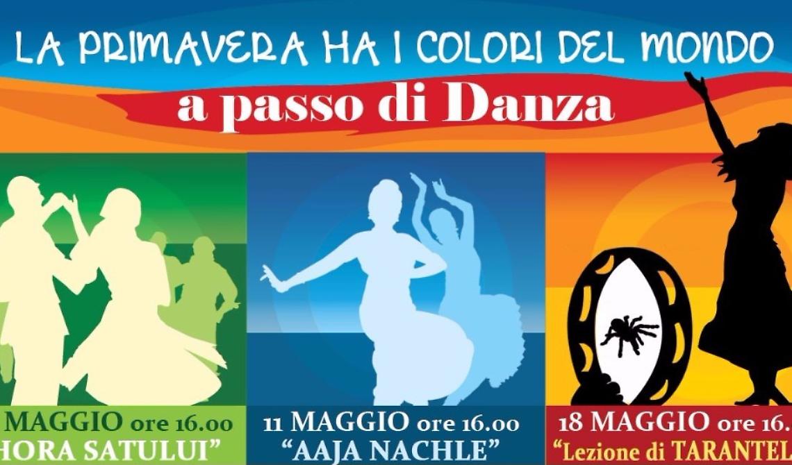 “La primavera ha i colori del mondo… a passo di danza!”