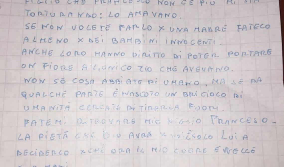  "Se vi resta  un pò di umanità fatemi ritrovare mio figlio Francesco": nuovo accorato appello della mamma