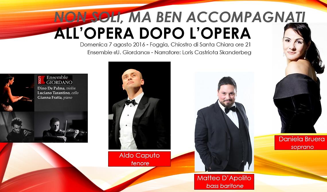 All’opera dopo l’opera con l'Ensemble vocale e strumentale “Umberto Giordano”