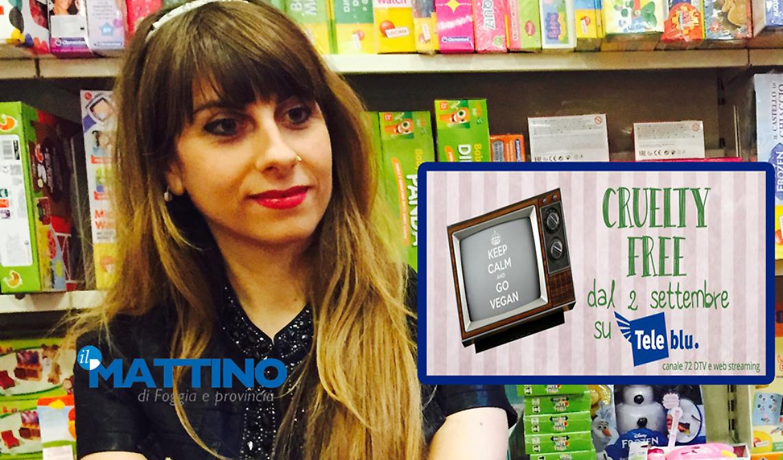 E su Teleblu, con Alessia Scopece, va in onda la libertà di non essere crudeli
