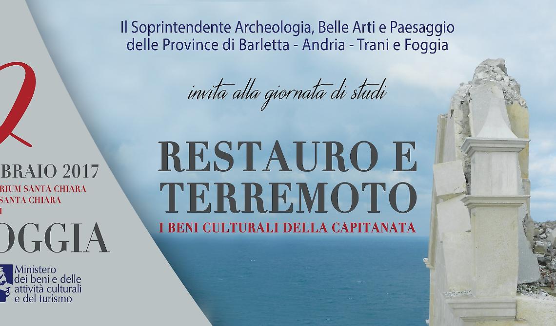 Restauro e terremoto: i beni della Capitanata
