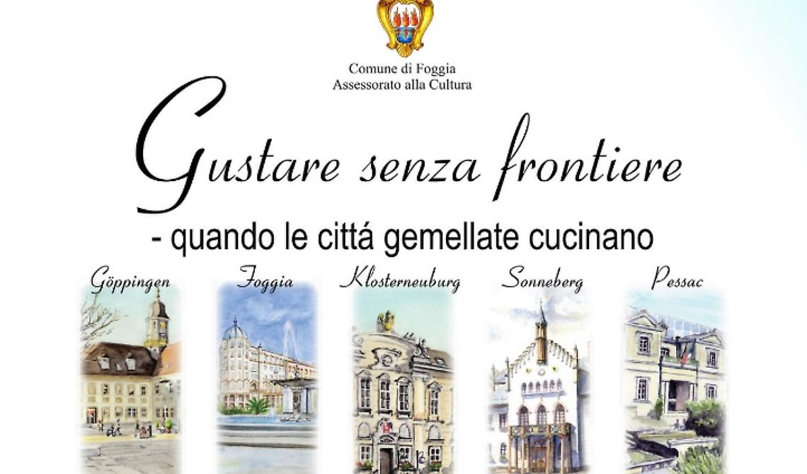 Pittura e ricette delle città gemellate Foggia e Göppingen in un libro