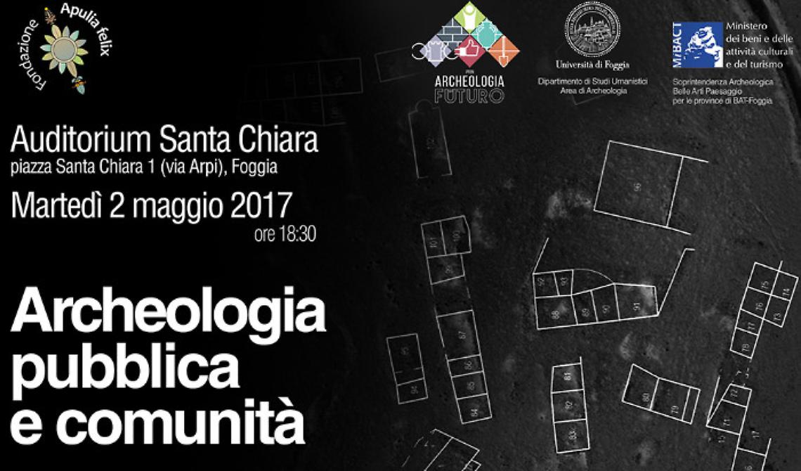 Foggia, quando l'Archeologia parla la lingua della società contemporanea