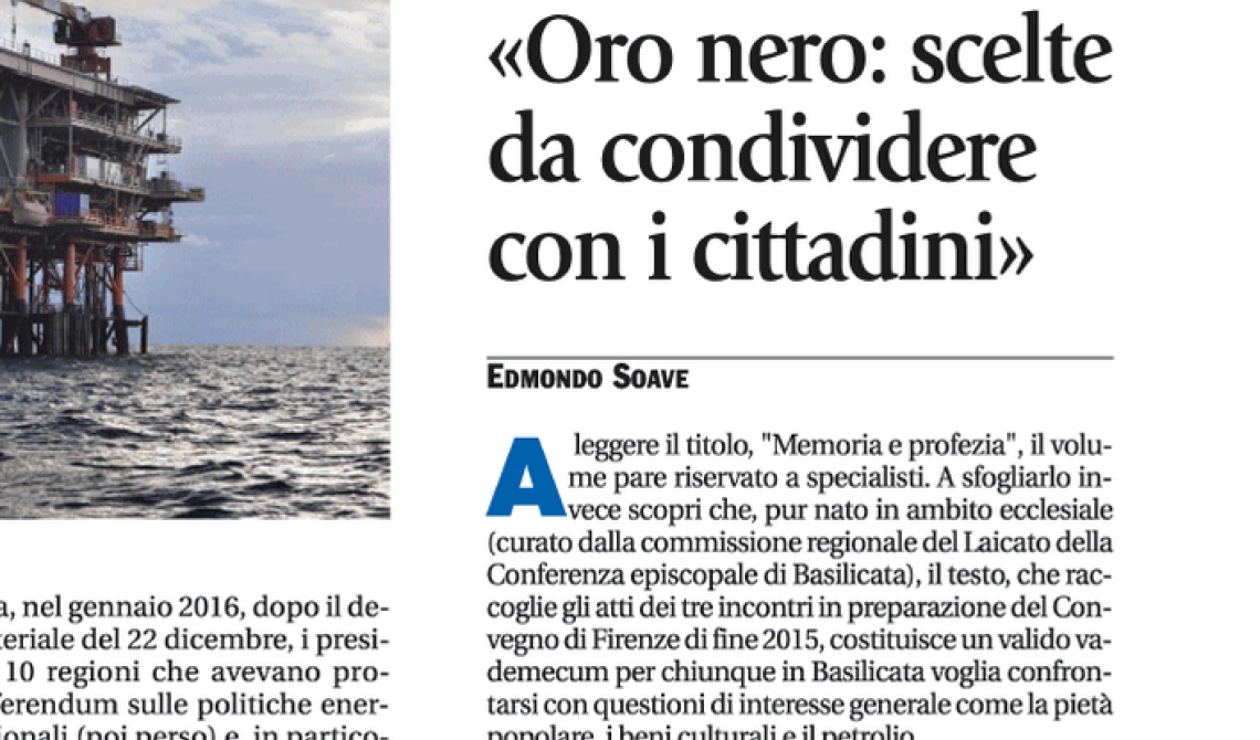 Petrolio, «Memoria e profezia»: cosa pensa il Laicato cattolico lucano dell'oro nero