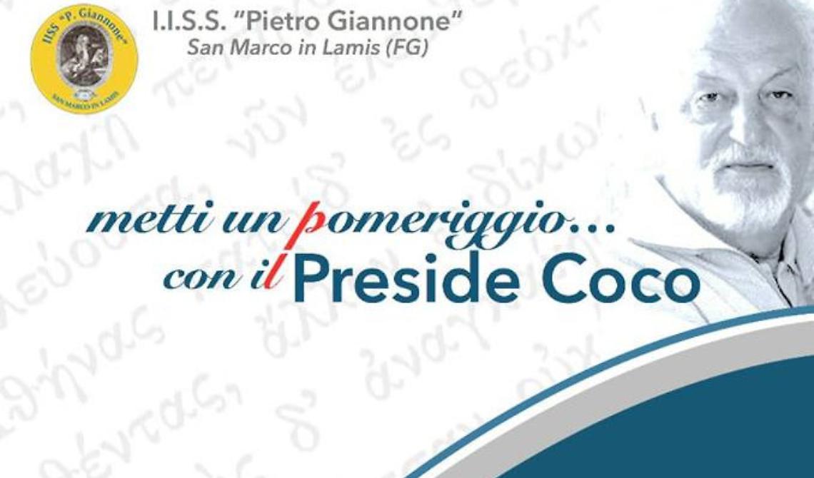 "Metti un pomeriggio... con il preside Coco"