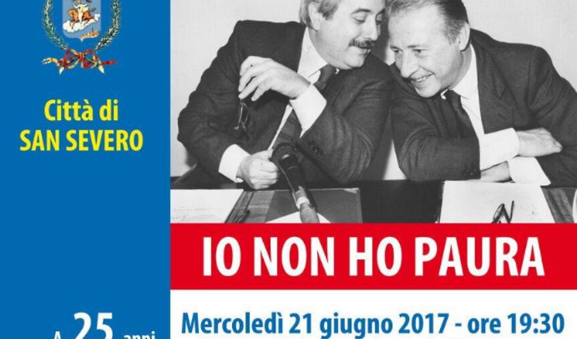 San Severo rinnova il coraggio degli eroi Falcone e Borsellino: "Io non ho paura"