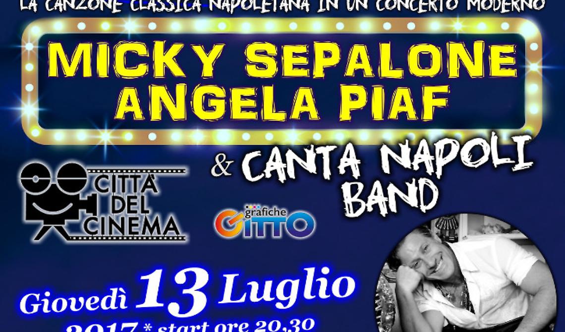 Foggia, la Città del Cinema "canta Napoli" con Micky Sepalone, Angela Piaf e Giovanni Imparato