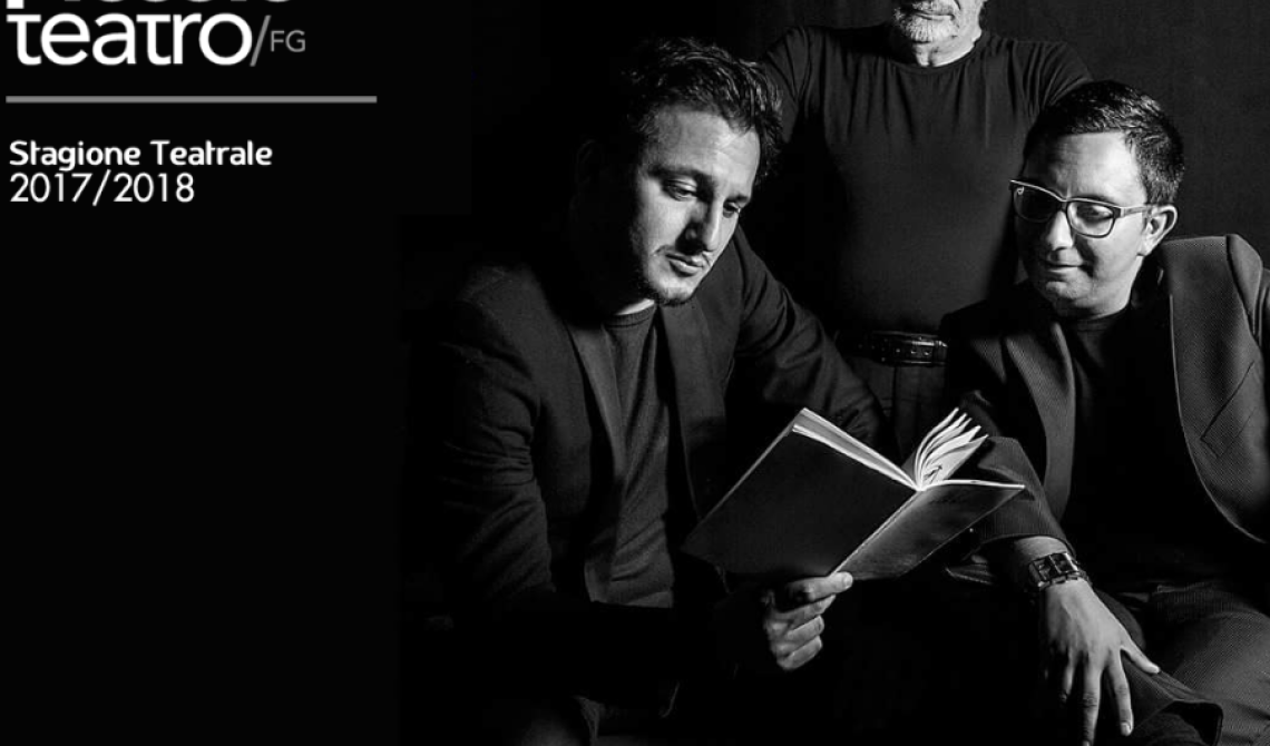 Piccolo Teatro di Foggia, “Nu variete' da manecomije” apre la nuova stagione di spettacoli 2017-2018