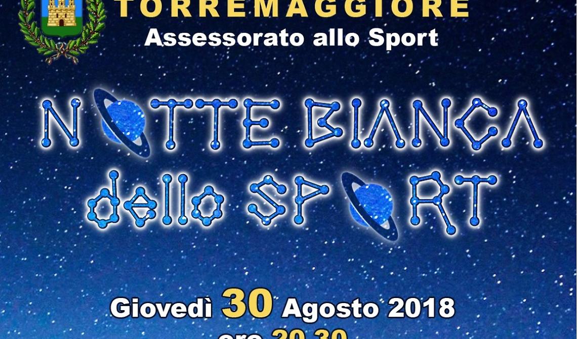 Torremaggiore: giovedì 30 agosto “Notte bianca dello Sport” in piazza Palma e Piacquaddio