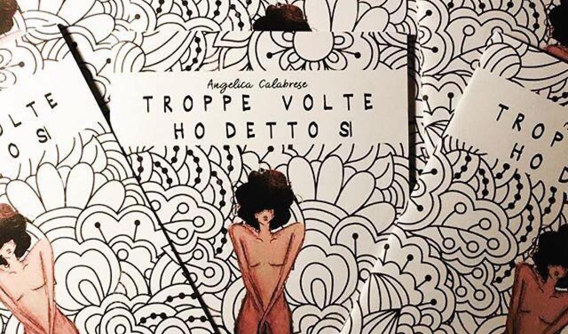 «Troppe volte ho detto sì», domenica a Larino la presentazione del lavoro di Angelica Calabrese