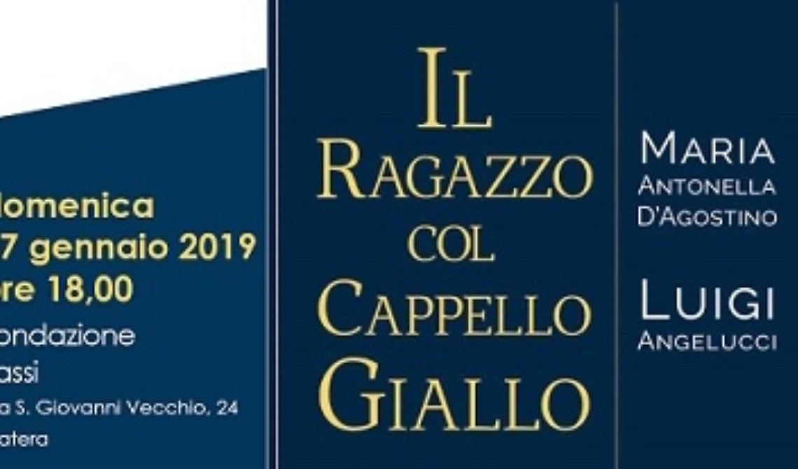 Matera, domenica la presentazione del libro “Il ragazzo col cappello giallo” 