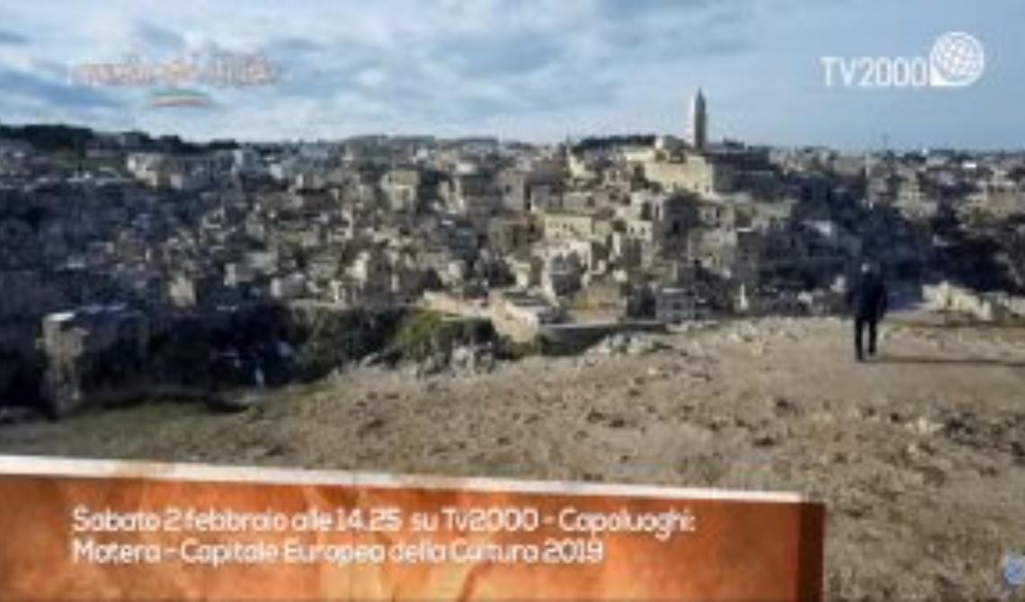 "Capoluoghi d’Italia", Matera protagonista del programma in onda su TV2000