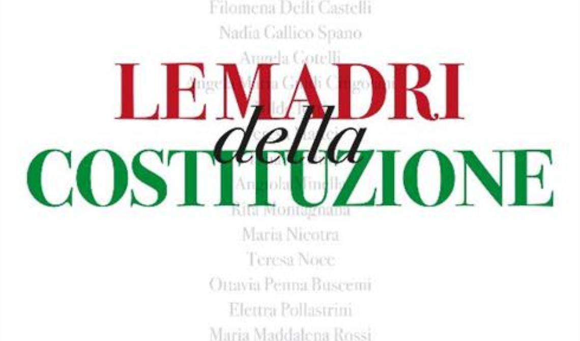 Da Nilde Iotti a Lina Merlin: le magnifiche donne della Costituzione