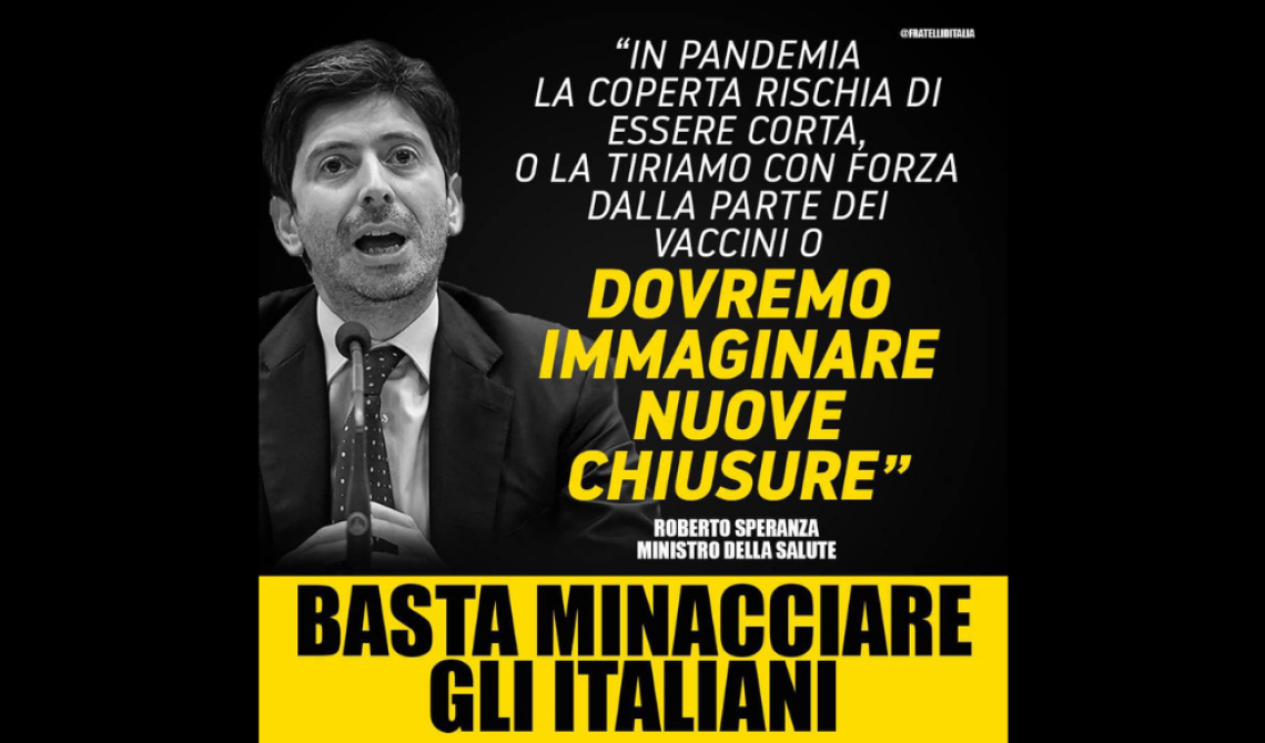 Il rigorista Speranza parla di nuove chiusure. Meloni: «Basta minacciare gli italiani»