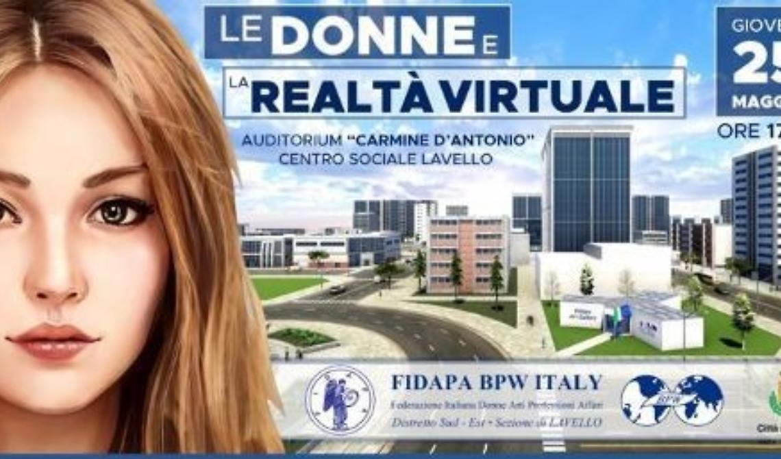 A Lavello la Fidapa presenta 'Le donne e la realtà virtuale'