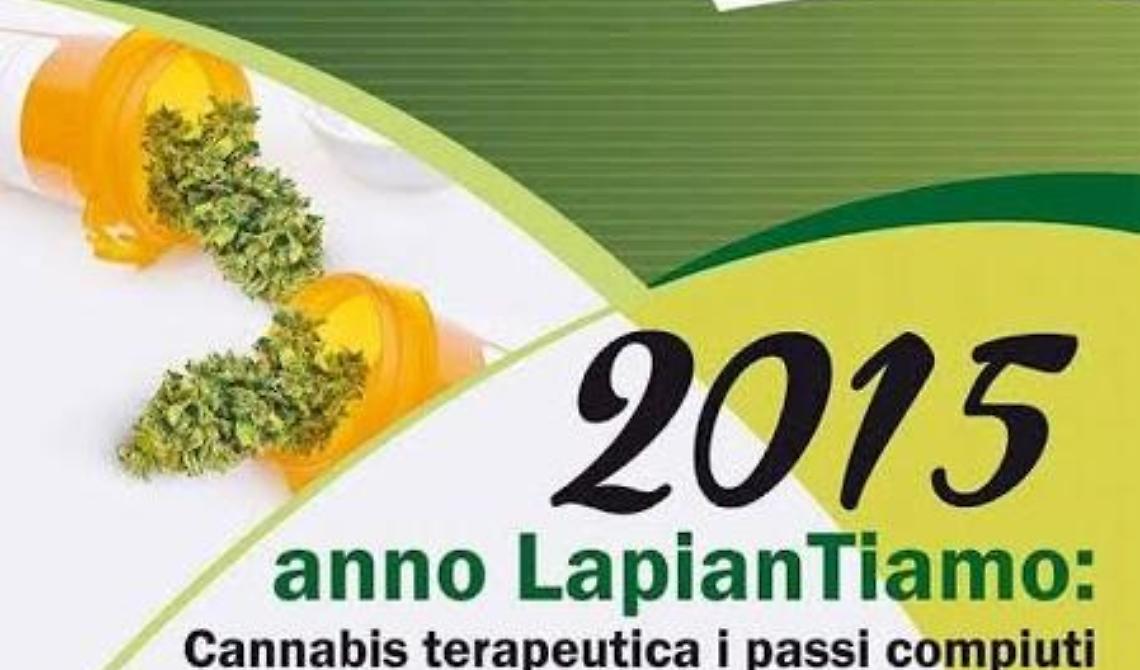 "LapianTiamo: cannabis terapeutica, i passi compiuti”
