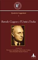 Romolo Caggese e l'Unit&agrave; d'Italia