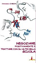 negoziare nella scuola, francesca chichi