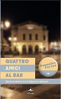 Quattro amici al bar