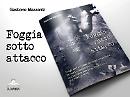 Le verità nascoste sui bombardamenti di Foggia