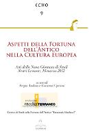 Aspetti della Fortuna dell'Antico nella Cultura Europea