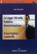 La Legge 150 nella Pubblica Amministrazione 