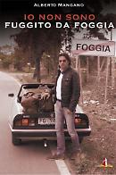 Io non sono fuggito da Foggia