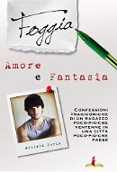 Foggia amore e... fantasia