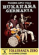Pasqua GipsyFolk con i "Bukahara (Germania)"  al "Tolleranza Zero"