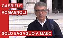 Come viaggiare? Romagnoli non ha dubbi: "Solo bagaglio a mano"!