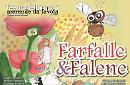TdL, in scena 'Farafalle&falene'