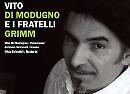 Vito Di Modugno e I Fratelli Grimm accendono l'estate del 'Mad Mall' di Mattinata 