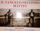 In prima nazionale a Matera "Il vangeo secondo Mattei"
