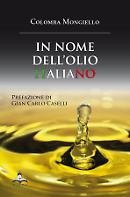 In nome dell'olio italiano