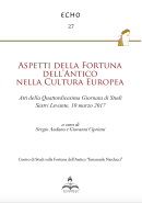 Aspetti della Fortuna dell'Antico nella Cultura Europea