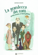 La grandezza dei nani