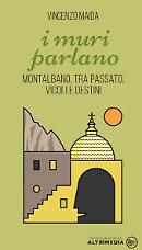 Montalbano Jonico, Vincenzo Maida presenta "I muri parlano"