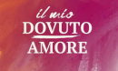 In libreria il nuovo libro di Alba Montagnuolo: Il mio dovuto amore
