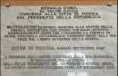 Oggi, 8 Luglio 1959,  Foggia riceve la medaglia d'oro al valor civile per “atti di abnegazione” durante la guerra