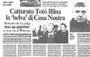 15 gennaio 1993: 30 anni fa l'arresto del boss di Cosa Nostra Totò Riina