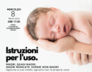 Istruzioni per l’uso. Madri, quasi madri, madri mancate, donne non madri. Evento in occasione dell’8 marzo